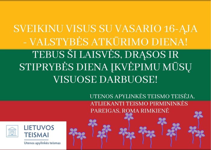 Sveikinimas su Lietuvos valstybės atkūrimo diena - Vasario 16-ąja!