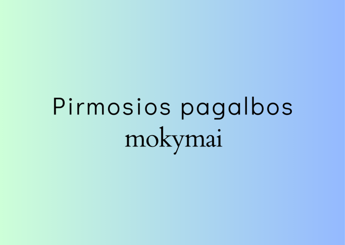 Pirmosios pagalbos įgūdžių stiprinimas