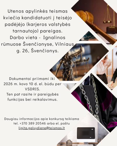 Paskelbtas konkursas Utenos apylinkės teismo teisėjo padėjėjo (-jos) pareigybei užimti