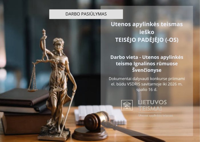 Paskelbtas konkursas Utenos apylinkės teismo teisėjo padėjėjo (-jos) pareigybei užimti
