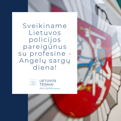 Sveikiname Lietuvos policijos pareigūnus su profesine švente!